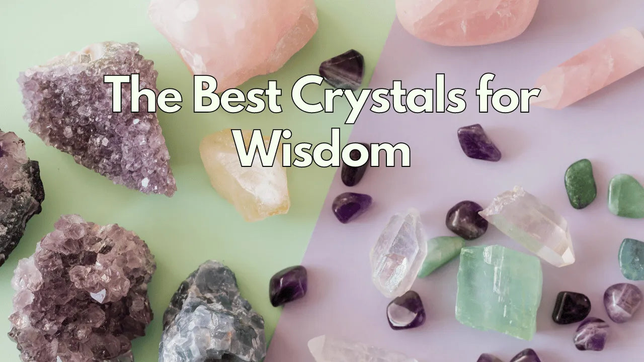 Crystals For Wisdom: Unlock Your Inner Knowledge And Clarity